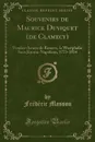 Souvenirs de Maurice Duviquet (de Clamecy). Vendee-Armee de Reserve, la Westphalie Sous Jerome-Napoleon, 1773-1814 (Classic Reprint) - Frédéric Masson