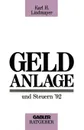 Geldanlage und Steuern .92 - Karl H. Lindmayer