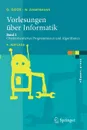 Vorlesungen uber Informatik. Band 2: Objektorientiertes Programmieren und Algorithmen - Gerhard Goos, Wolf Zimmermann