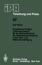 Entwicklung Flexibler Ordnungssysteme Fur Die Automatisierung Der Werkstuckhandhabung in Der Klein- Und Mittelserienfertigung - K. Weiss