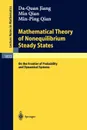 Mathematical Theory of Nonequilibrium Steady States. On the Frontier of Probability and Dynamical Systems - Da-Quan Jiang, Min Qian, Ming-Ping Qian