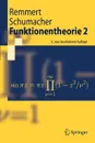 Funktionentheorie 2 - Reinhold Remmert, Georg Schumacher