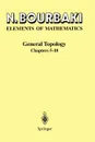 General Topology. Chapters 5-10 - N. Bourbaki