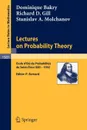 Lectures on Probability Theory. Ecole D.Ete de Probabilites de Saint-Flour XXII - 1992 - Dominique Bakry, Richard D. Gill, Stanislav A. Molchanov