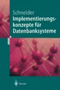 Implementierungskonzepte fur Datenbanksysteme - Markus Schneider