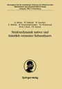 Strukturdynamik nativer und kunstlich vernetzter Sehnenfasern. Vorgelegt in der Sitzung vom 2. April 1989 von G. Schettler - Erika Mosler, Waltraud Folkhard, Werner Geercken