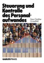 Steuerung und Kontrolle des Personalaufwandes - Hans-Günther Grünefeld