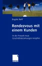 Rendezvous mit einem Kunden. In der Freizeit neue Geschaftsbeziehungen knupfen - Brigitte Neff