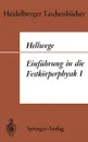 Einfuhrung in die Festkorperphysik I - Karl Heinz Hellwege