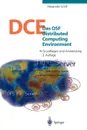 Das OSF Distributed Computing Environment. Grundlagen und Anwendung - Alexander Schill