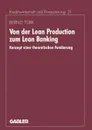 Von der Lean Production zum Lean Banking. Konzept einer theoretischen Fundierung - Bernd Türk