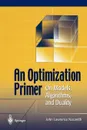 An Optimization Primer. On Models, Algorithms, and Duality - John Lawrence Nazareth, J. L. Nazareth, Lawrence Nazareth