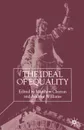 The Ideal of Equality - Matthew Clayton, Andrew Williams