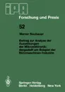 Beitrag zur Analyse der Auswirkungen der Mikroelektronik;Dargestellt am Beispiel der Buromaschinen-Industrie. Dargestellt am Beispiel der Buromaschinen-Industrie - W. Neubauer