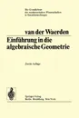 Einfuhrung In Die Algebraische Geometrie - Bartel Leendert van der Waerden