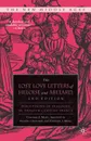 The Lost Love Letters of Heloise and Abelard. Perceptions of Dialogue in Twelfth-Century France - Constant J. Mews, Neville Chiavaroli, Constant J. Mews