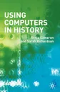 Using Computers in History - Sonja Cameron, Sarah Richardson