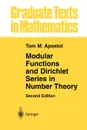 Modular Functions and Dirichlet Series in Number Theory - Tom M. Apostol