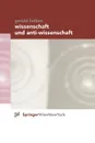 Wissenschaft und Anti-Wissenschaft - E.M. Bauer, Gerald Holton