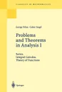 Problems and Theorems in Analysis I. Series. Integral Calculus. Theory of Functions - D. Aeppli, George Polya, Gabor Szegö