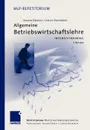 Allgemeine Betriebswirtschaftslehre. Intensivtraining - Volker Drosse, Ulrich Vossebein