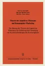 Theorie der kognitiven Dissonanz und Konsumguter-Marketing. Der Beitrag der Theorie der kognitiven Dissonanz zur Erklarung und Gestaltung von Kaufentscheidungen bei Konsumgutern - Hans Raffée, Bernhard Sauter, Günter Silberer