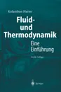 Fluid- und Thermodynamik. Eine Einfuhrung - Kolumban Hutter