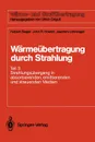 Warmeubertragung durch Strahlung. Teil 3 Strahlungsubergang in absorbierenden, emittierenden und streuenden Medien - Robert Siegel, Joachim Lohrengel