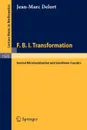 F.B.I. Transformation. Second Microlocalization and Semilinear Caustics - Jean-Marc Delort