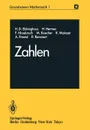 Zahlen - H. -D Ebbinghaus, H. Hermes, F. Hirzebruch