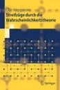 Streifzuge durch die Wahrscheinlichkeitstheorie - Olle Häggström, A. Ring, C. Ring