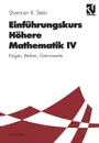 Einfuhrungskurs Hohere Mathematik. Folgen, Reihen, Grenzwerte - Ernst Streeruwitz, Sherman K. Stein