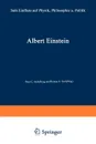 Albert Einstein. Sein Einfluss auf Physik, Philosophie und Politik - Peter C. Aichelburg, Peter Gabriel Bergmann