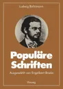 Populare Schriften - Ludwig Boltzmann