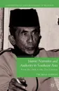 Islamic Narrative and Authority in Southeast Asia. From the 16th to the 21st Century - Thomas Gibson
