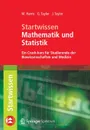 Startwissen Mathematik und Statistik. Ein Crash-Kurs fur Studierende der Biowissenschaften und Medizin - Michael Zillgitt, Michael Harris, Gordon Taylor