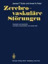 Zerebro-vaskulare Storungen. Mit Kapiteln uber angewandte Embryologie, Anatomie der Gefasse und Physiologie des Gehirns und des Ruckenmarks - M. Mumenthaler, J.F. Toole