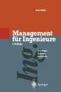 Management fur Ingenieure. Grundlagen . Techniken . Instrumente - Klaus Müller