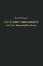 Die Konstruktionsstahle und ihre Warmebehandlung - Rudolf Schäfer