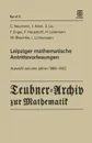 Leipziger Mathematische Antrittsvorlesungen. Auswahl Aus Den Jahren 1869 1922 - Carl Neumann, Felix Klein, Sophus Lie