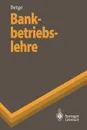 Bankbetriebslehre - Peter Betge