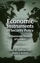 Economic Instruments of Security Policy. Influencing Choices of Leaders - Gary M. Professor Shiffman, James J. Jochum