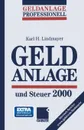 Geldanlage und Steuer 2000 - Karl H. Lindmayer