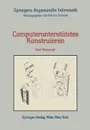 Computerunterstutztes Konstruieren - Gert Reinauer