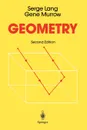 Geometry. A High School Course - Serge Lang, Gene Murrow