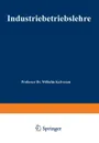 Industriebetriebslehre - Wilhelm Kalveram