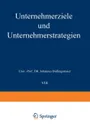 Unternehmerziele und Unternehmerstrategien - Johannes Bidlingmaier