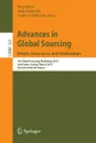 Advances in Global Sourcing. Models, Governance, and Relationships. 7th Global Sourcing Workshop 2013, Val D Isere, France, March 11-14, 2013, Revised - 