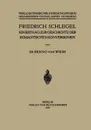 Friedrich Schlegel. Ein Beitrag .ur Geschichte der Romantischen Konversionen - Benno von Wiese