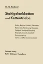Stahlgelenkketten und Kettentriebe - Hans-Günther Rachner